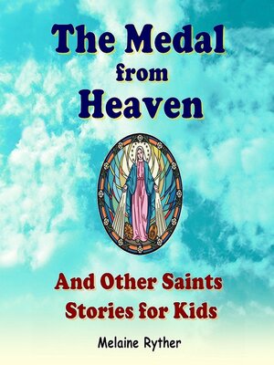 cover image of The Medal from Heaven and Other Saints Stories for Kids
